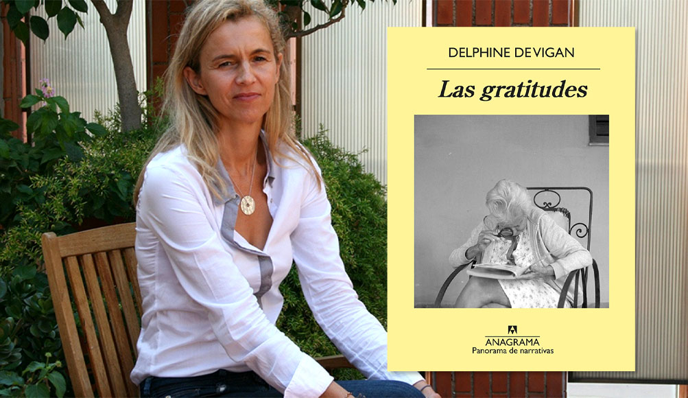 Delphine De Vigan - Las gratitudes